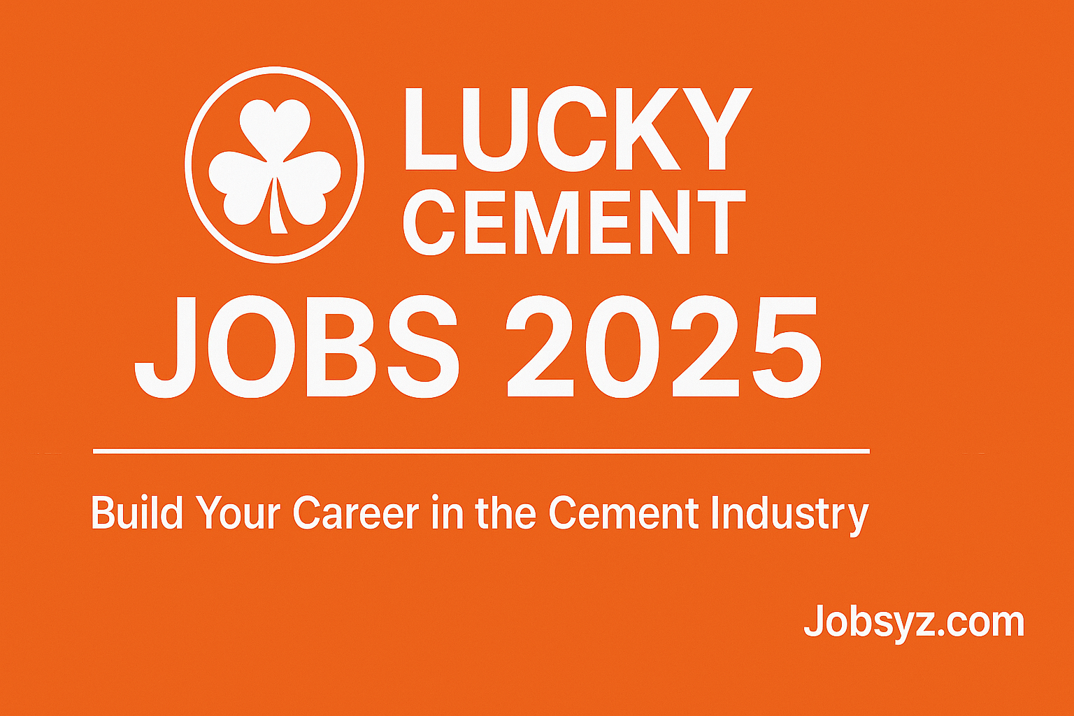 Lucky Cement Jobs 2025 | New Vacancies