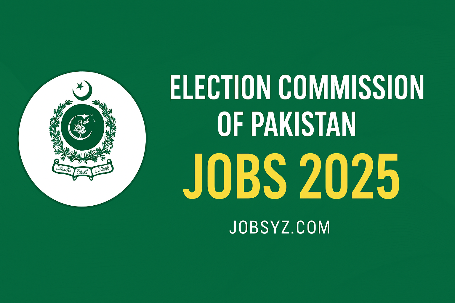 Election Commission of Pakistan Jobs 2025 | ECP Career Opportunity