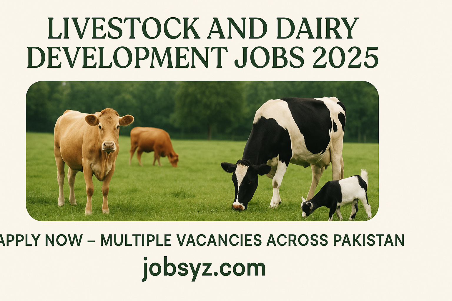 Livestock and Dairy Development Jobs 2025 | Apply Now
